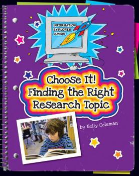 Paperback Choose It! Finding the Right Research Topic Book