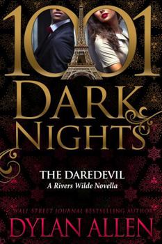 Paperback The Daredevil: A Rivers Wilde Novella (1001 Dark Nights) Book