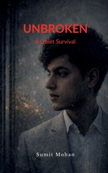 Paperback Unbroken: A Quiet Survival Book