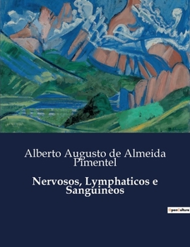 Paperback Nervosos, Lymphaticos e Sanguineos [Portuguese] Book