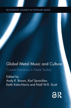 Paperback Global Metal Music and Culture: Current Directions in Metal Studies Book