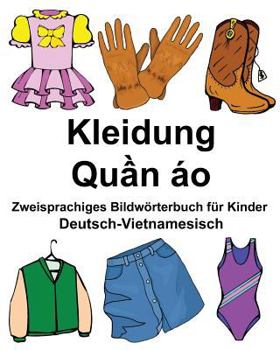 Paperback Deutsch-Vietnamesisch Kleidung Zweisprachiges Bildwörterbuch für Kinder [German] Book