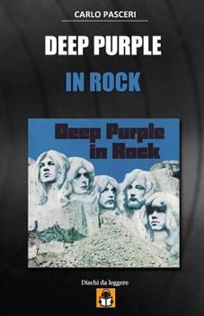 Paperback Deep Purple - In Rock: Dischi da leggere [Italian] Book