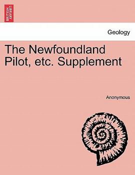 Paperback The Newfoundland Pilot, etc. Supplement Book