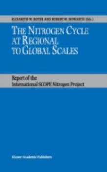 Hardcover The Nitrogen Cycle at Regional to Global Scales Book