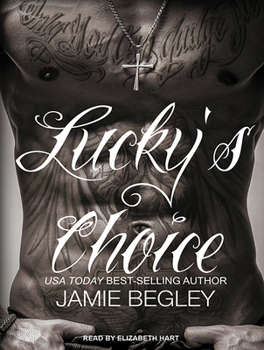 Lucky's Choice - Book #14 of the Jamie Begley's Reading Order