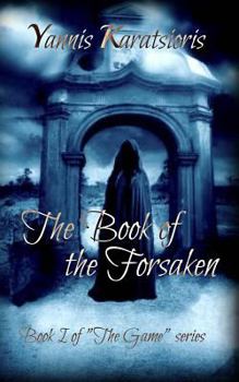 Paperback The Book of the Forsaken (The Game) Book