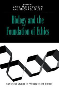 Paperback Biology and the Foundations of Ethics Book