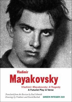 Paperback Vladimir Mayakovsky: A Tragedy Book