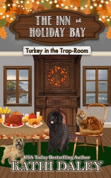 Turkey in the Trap Room - Book #12 of the Inn at Holiday Bay