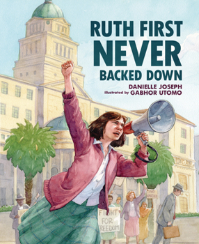 Paperback Ruth First Never Backed Down Book