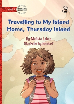 Paperback Our Yarning - Travelling to My Island Home, Thursday Island Book