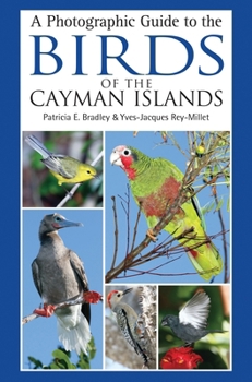 Paperback A Photographic Guide to the Birds of the Cayman Islands Book