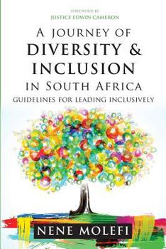 Paperback A Journey of Diversity & Inclusion: Guidelines for leading inclusively Book