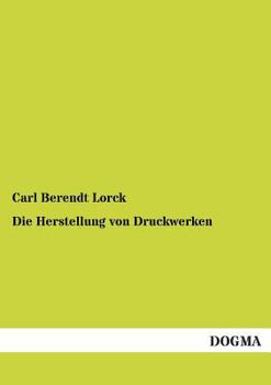 Paperback Die Herstellung von Druckwerken [German] Book