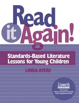 Paperback Read It Again!: Standards-Based Literature Lessons for Young Children Book