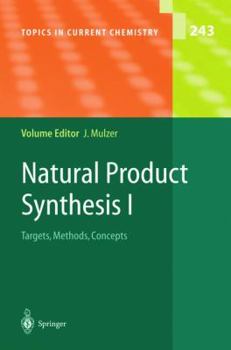Hardcover Natural Product Synthesis I: Targets, Methods, Concepts Book