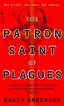 Mass Market Paperback The Patron Saint of Plagues Book