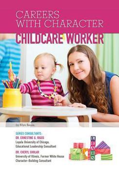 Childcare Worker - Book  of the Careers With Character