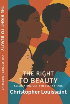 Paperback The Right to Beauty: Celebrating Unity in Every Shade [French] Book