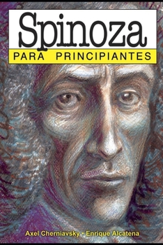 Paperback Spinoza para principiantes: con ilustraciones de Enrique Alcatena [Spanish] Book