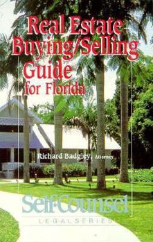 Paperback Real Estate Buying/Selling Guide for Florida (Self-Counsel Legal Series) Book