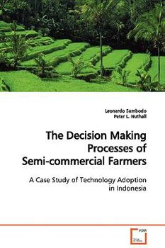 Paperback The Decision Making Processes of Semi-commercial Farmers Book
