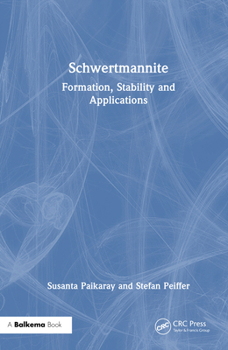 Hardcover Schwertmannite: Formation, Stability and Applications Book