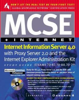 Hardcover MCSE Internet Information Server 4.0 Study Guide [With Contains Practice Exams with Hyperlinks...] Book