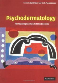 Paperback Psychodermatology: The Psychological Impact of Skin Disorders Book