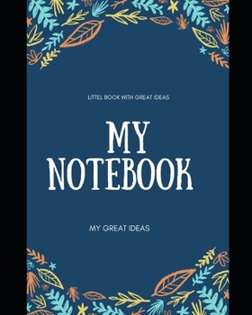 Paperback My Sweet Notebook: All my ideas, all i have got on my mind. Book