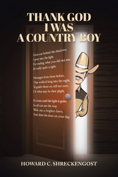 Paperback Thank God I Was A Country Boy Book