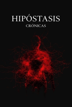 Paperback Hipóstasis: Crónicas [Spanish] Book