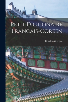 Paperback Petit Dictionaire Francais-Coreen [Korean] Book