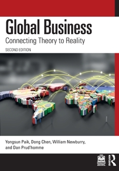 Paperback Global Business: Connecting Theory to Reality Book