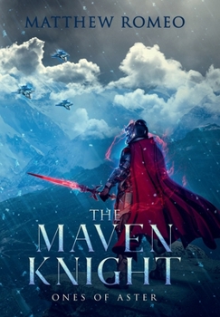Hardcover Maven Knight : Ones of Aster Book