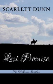 Last Promise - Book #3 of the McBride Brothers