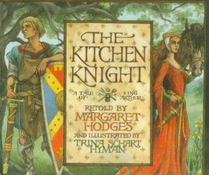 Hardcover The Kitchen Knight: A Tale of King Arthur Book