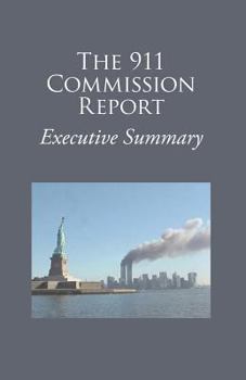 Paperback The 9/11 Commission Report Executive Summary Book
