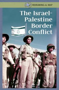 Paperback The Israel-Palestine Border Conflict Book