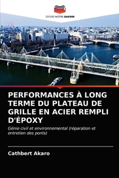 Paperback Performances À Long Terme Du Plateau de Grille En Acier Rempli d'Époxy [French] Book