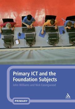 Paperback Primary ICT and the Foundation Subjects Book