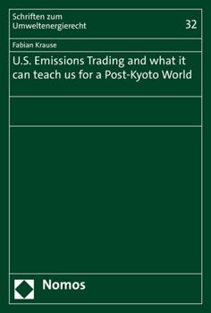 Paperback U.S. Emissions Trading and What It Can Teach Us for a Post-Kyoto World Book