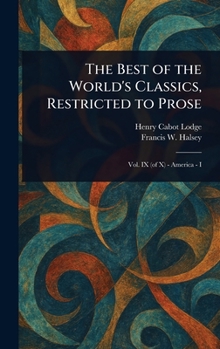 Hardcover The Best of the World's Classics, Restricted to Prose Book