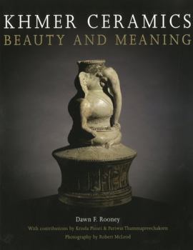 Hardcover Khmer Ceramics: Beauty and Meaning Book