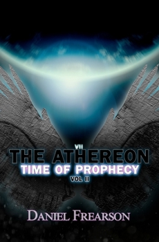Paperback The Athereon Time of Prophecy Vol II Book