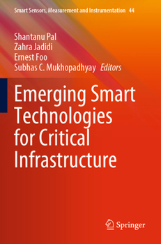 Paperback Emerging Smart Technologies for Critical Infrastructure Book