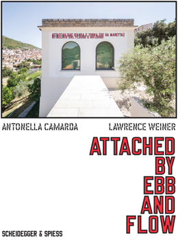 Paperback Lawrence Weiner: Attached by Ebb and Flow Book