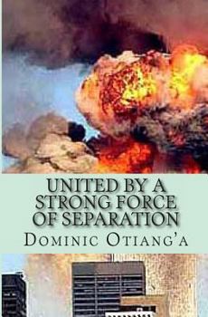 Paperback United by a Strong Force of Separation Book