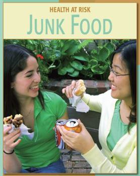 Junk Food - Book  of the Health at Risk